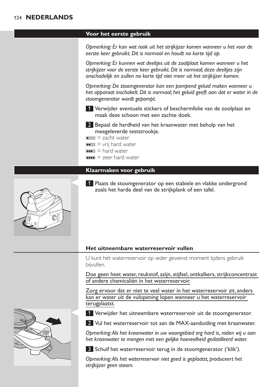 Voor het eerste gebruik, Klaarmaken voor gebruik, Het uitneembare waterreservoir vullen | Philips Dampfbügelstation User Manual | Page 124 / 194