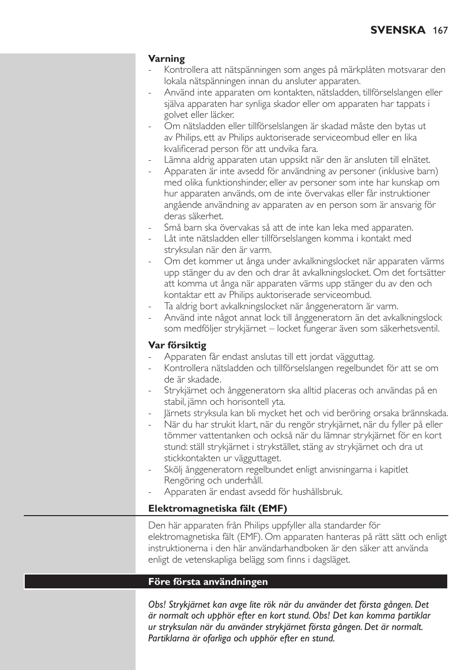 Varning, Var försiktig, Elektromagnetiska fält (emf) | Före första användningen | Philips Dampfbügelstation User Manual | Page 167 / 194