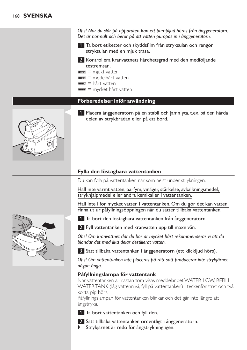 Förberedelser inför användning, Fylla den löstagbara vattentanken, Påfyllningslampa för vattentank | Philips Dampfbügelstation User Manual | Page 168 / 194