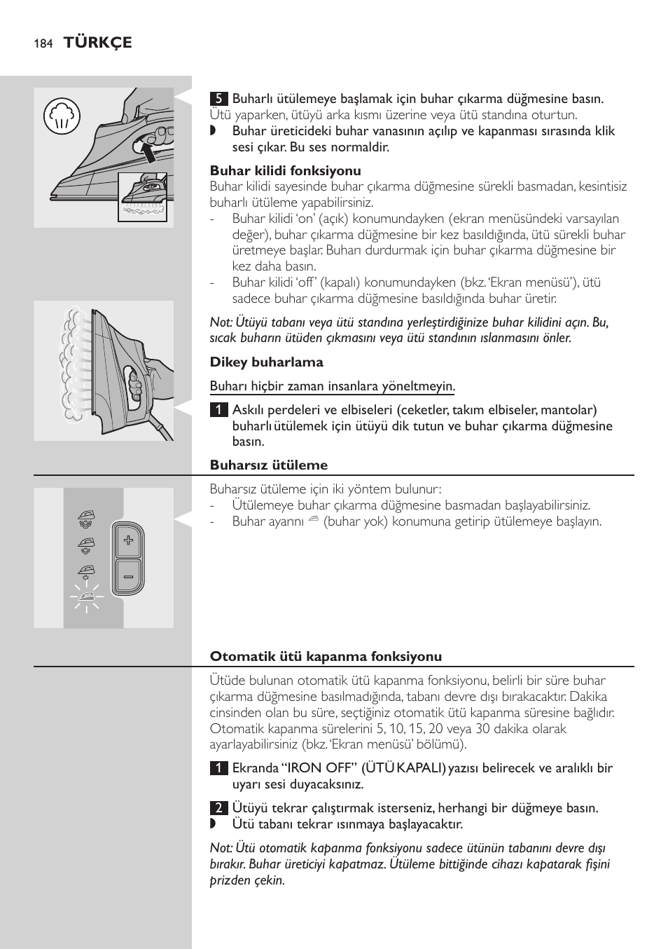 Buhar kilidi fonksiyonu, Dikey buharlama, Buharsız ütüleme | Otomatik ütü kapanma fonksiyonu | Philips Dampfbügelstation User Manual | Page 184 / 194