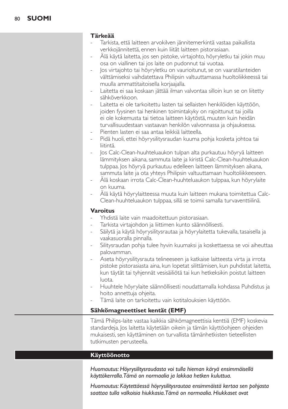 Tärkeää, Varoitus, Sähkömagneettiset kentät (emf) | Käyttöönotto | Philips Dampfbügelstation User Manual | Page 80 / 194
