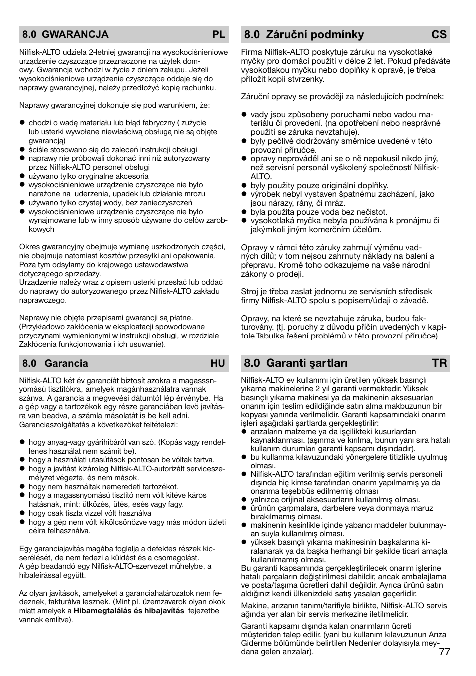 0 záruční podmínky cs 8.0 garanti şartları tr, 0 garancia hu, 0 gwarancja pl | Nilfisk-ALTO POSEIDON 2-21 User Manual | Page 10 / 14
