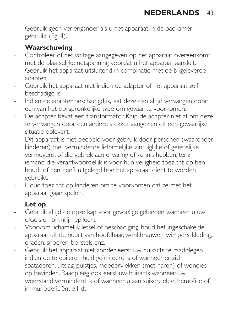 Waarschuwing, Let op | Philips Epilierer User Manual | Page 43 / 64