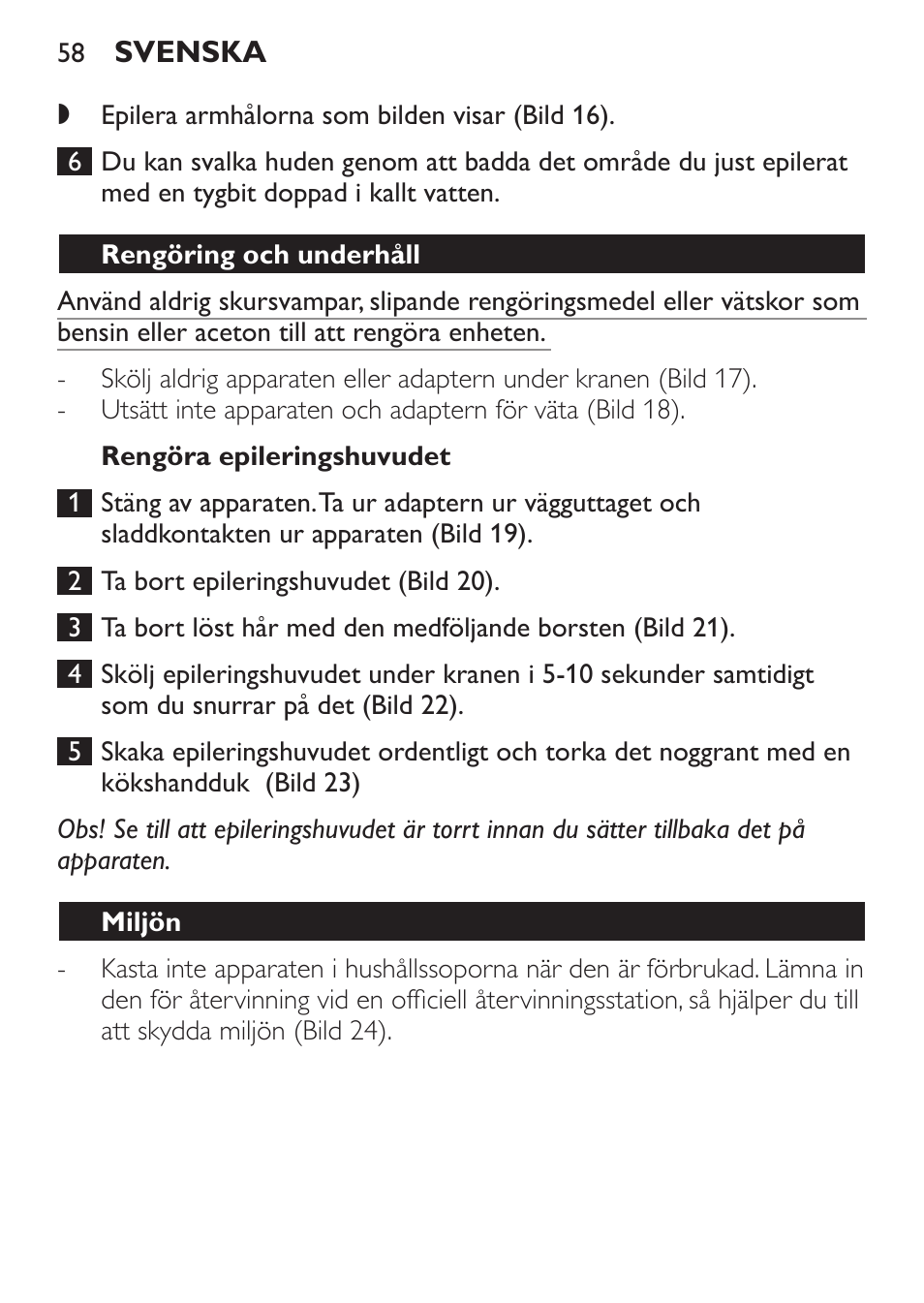 Rengöra epileringshuvudet, Rengöring och underhåll, Miljön | Garanti och service | Philips Epilierer User Manual | Page 58 / 64