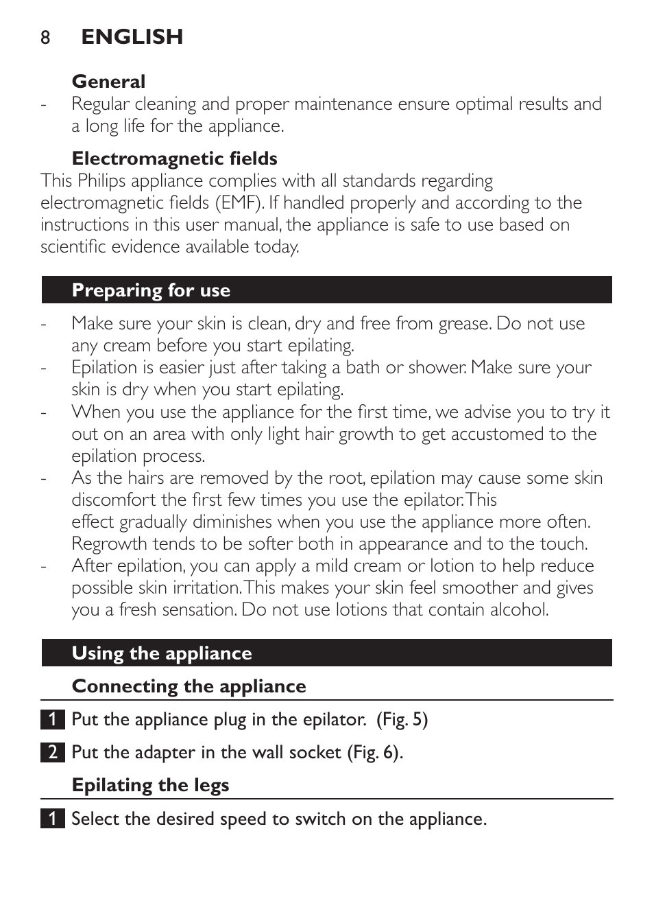 General, Electromagnetic fields, Preparing for use | Using the appliance, Connecting the appliance, Epilating the legs | Philips Epilierer User Manual | Page 8 / 64