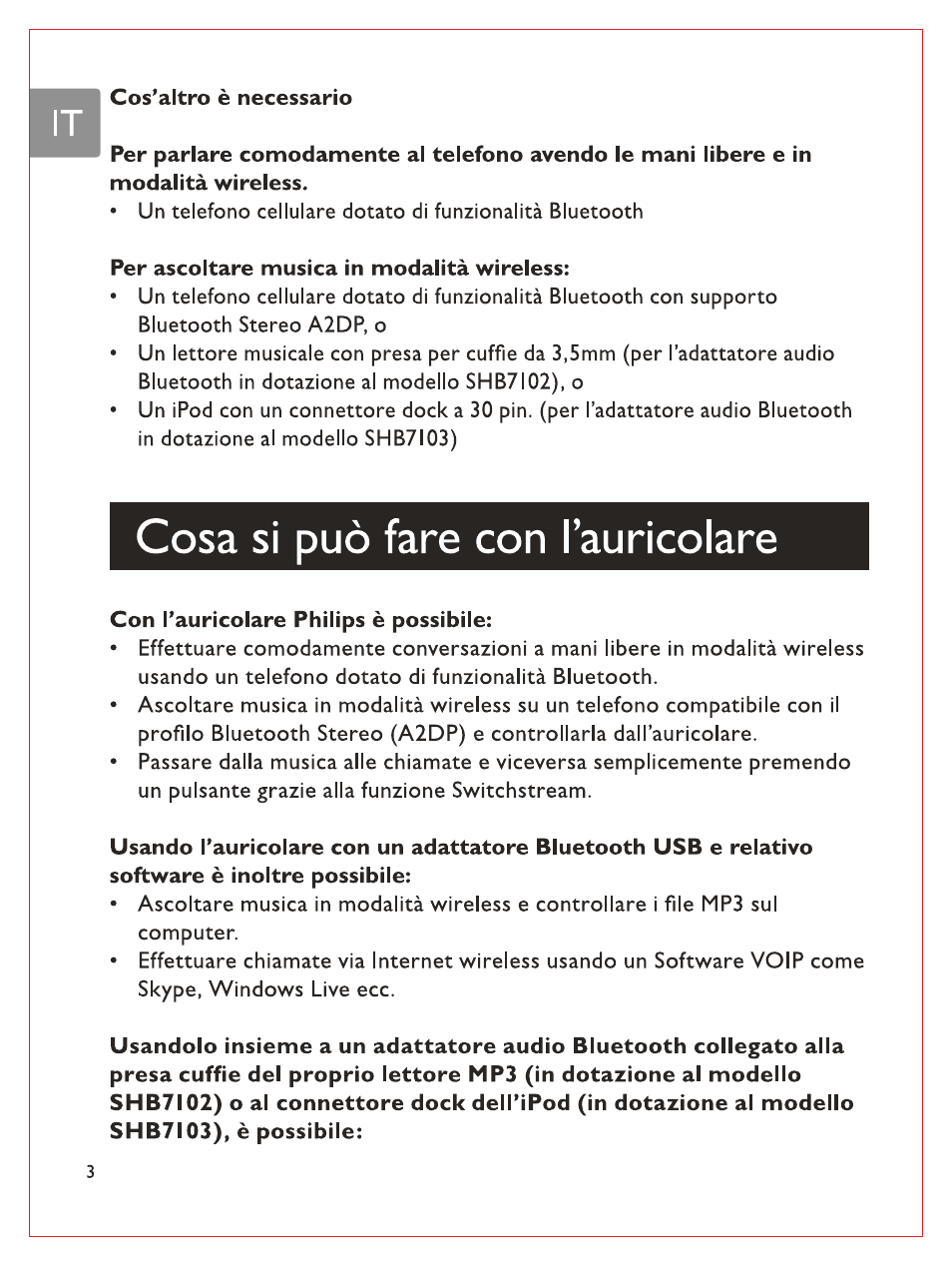 I cos'altro è necessario, Per ascoltare musica in modalità wireless, Cosa si può fare con l’auricolare | Con l’auricolare philips è possibile | Philips Bluetooth-Stereo-Headset User Manual | Page 73 / 107