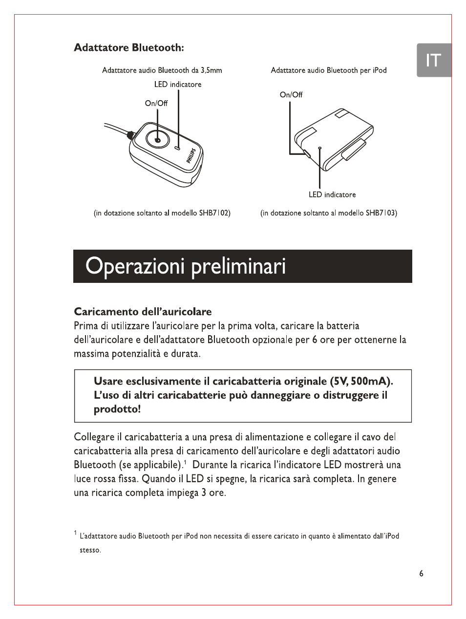 Adattatore bluetooth, Operazioni preliminari, Caricamento dell’auricolare | Philips Bluetooth-Stereo-Headset User Manual | Page 76 / 107