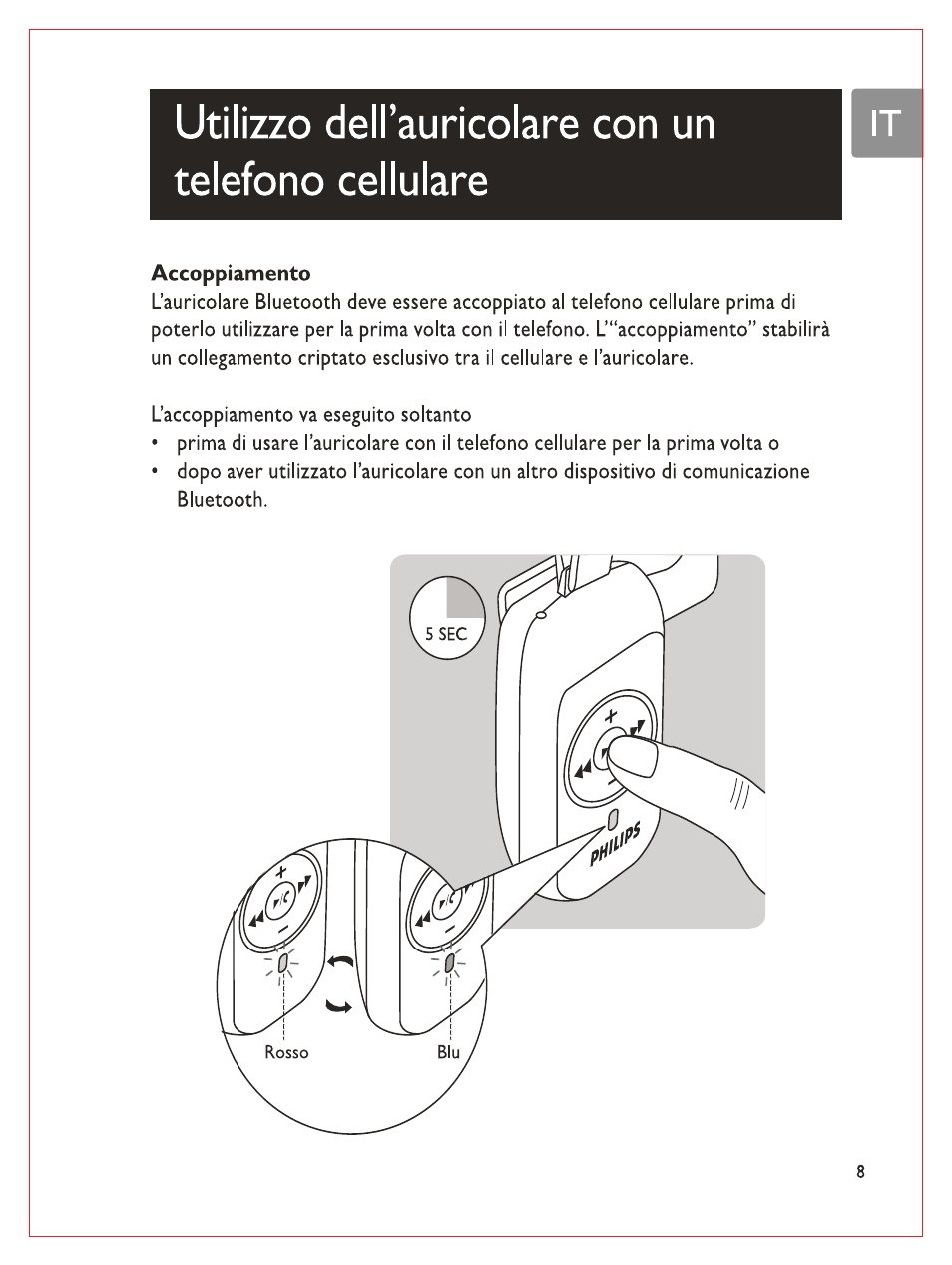 Utilizzo den’auricolare con un telefono cellulare, Accoppiamento | Philips Bluetooth-Stereo-Headset User Manual | Page 78 / 107