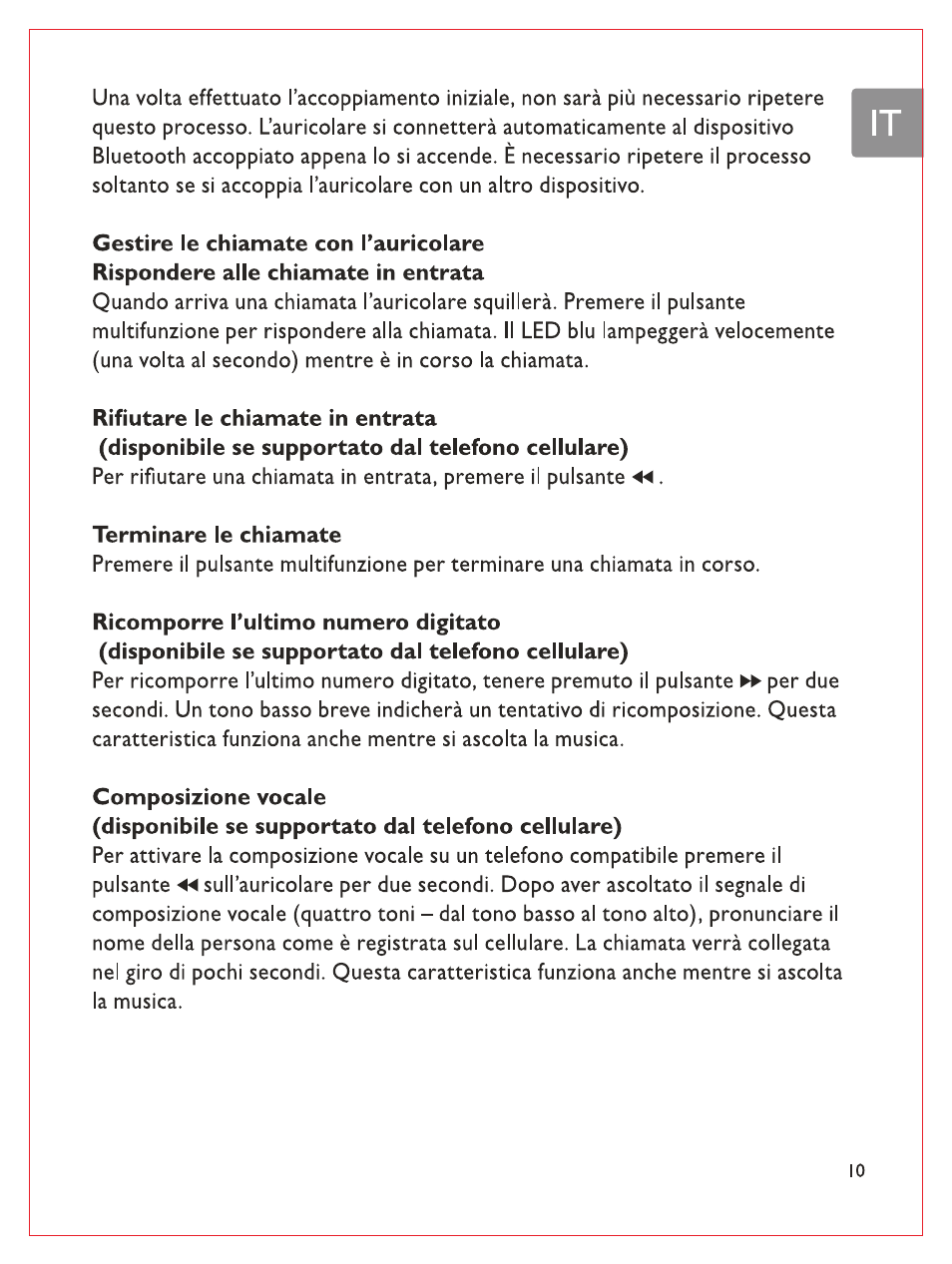 Rifiutare le chiamate in entrata, Terminare le chiamate, Composizione vocale | Philips Bluetooth-Stereo-Headset User Manual | Page 80 / 107