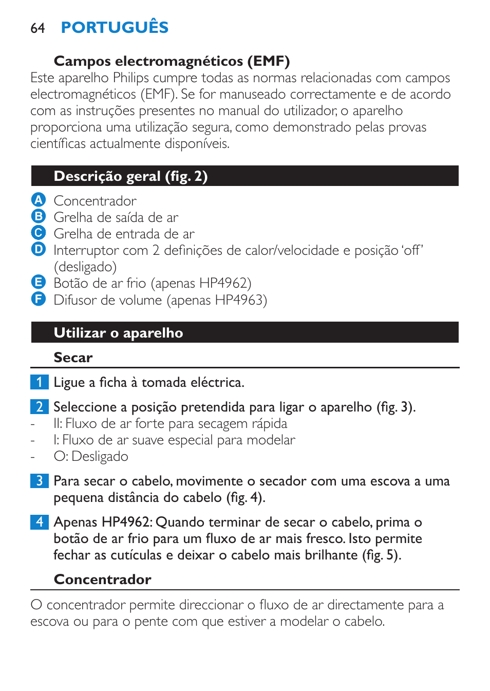 Campos electromagnéticos (emf), Descrição geral (fig. 2), Utilizar o aparelho | Secar, Concentrador | Philips SalonDry Compact Haartrockner User Manual | Page 64 / 88