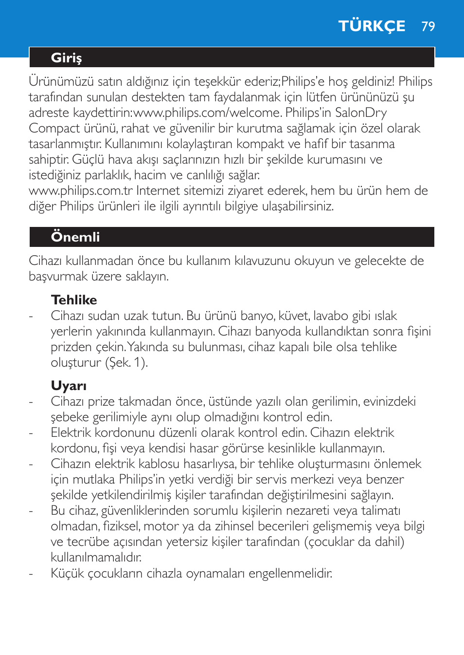 Tehlike, Uyarı, Türkçe | Giriş, Önemli | Philips SalonDry Compact Haartrockner User Manual | Page 79 / 88