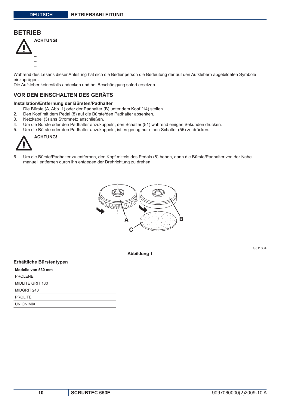 Betrieb | Nilfisk-ALTO SCRUBTEC 653E User Manual | Page 12 / 76