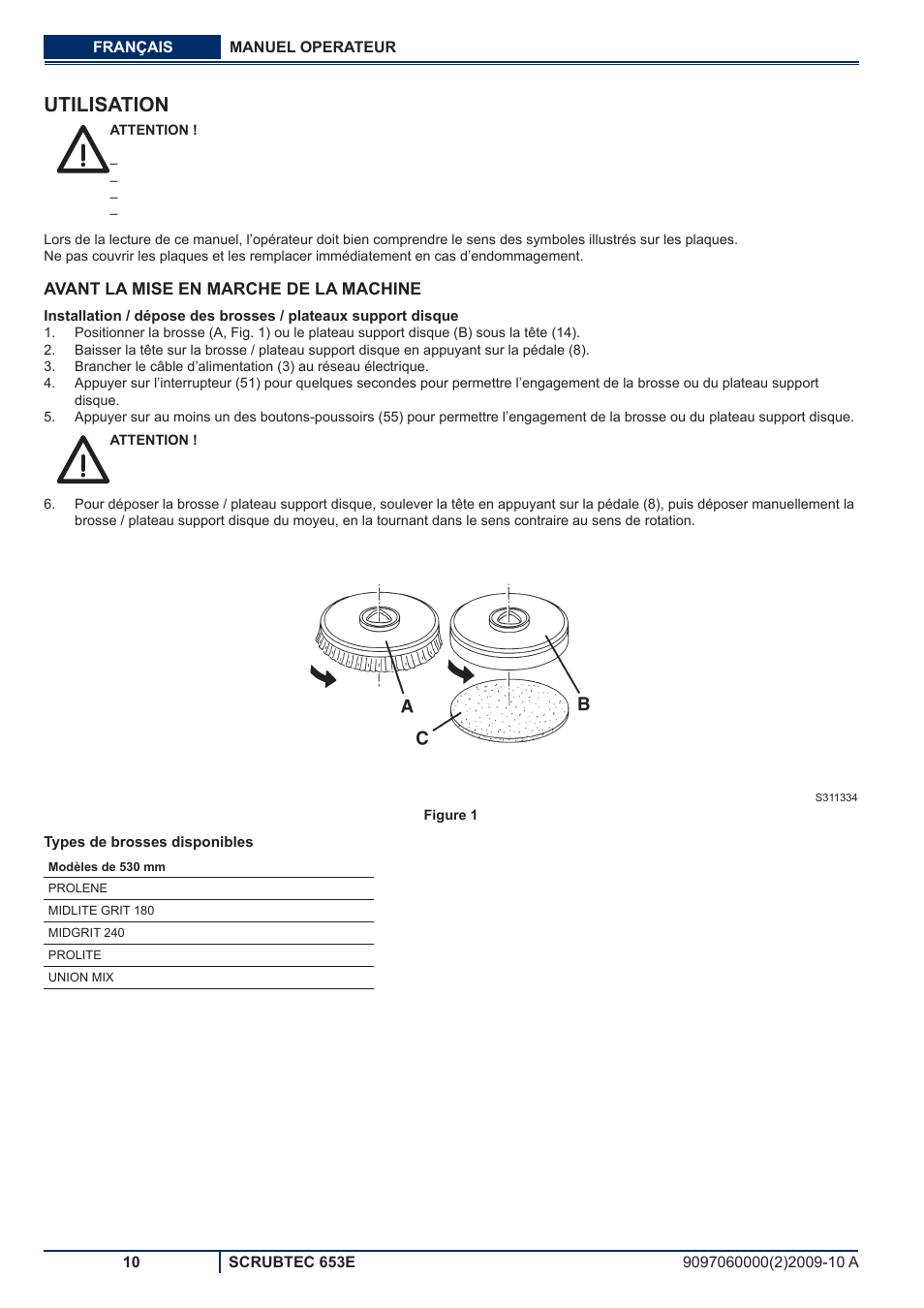 Utilisation | Nilfisk-ALTO SCRUBTEC 653E User Manual | Page 30 / 76