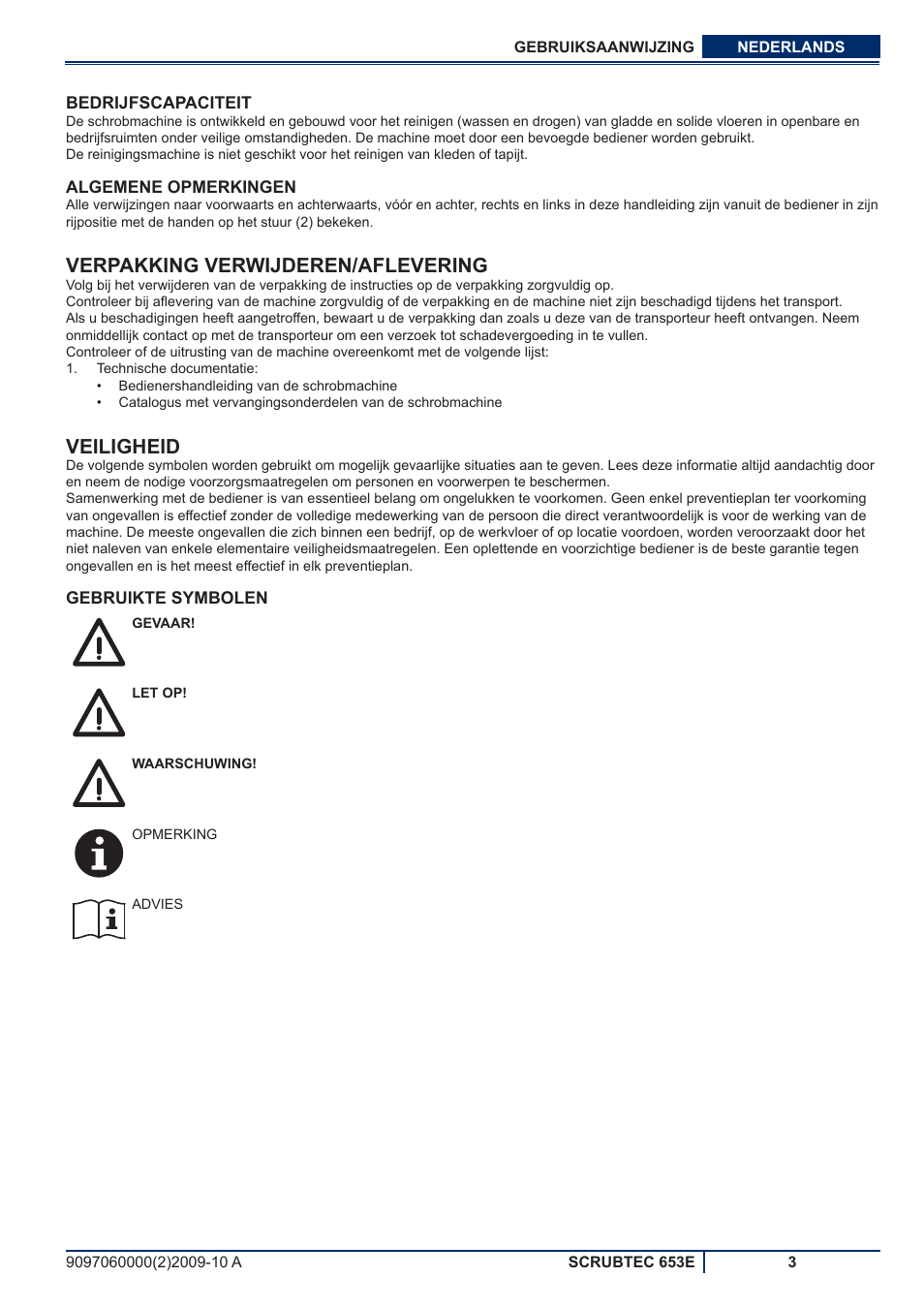 Verpakking verwijderen/aflevering, Veiligheid | Nilfisk-ALTO SCRUBTEC 653E User Manual | Page 59 / 76