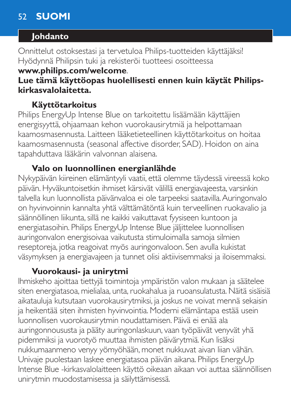 Suomi, Suomi 52 | Philips EnergyUp EnergyLight User Manual | Page 52 / 144