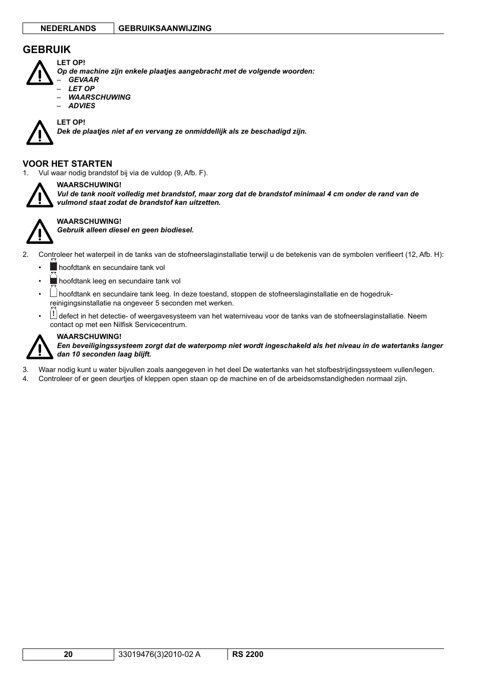 Gebruik | Nilfisk-ALTO RS 2200 User Manual | Page 192 / 224