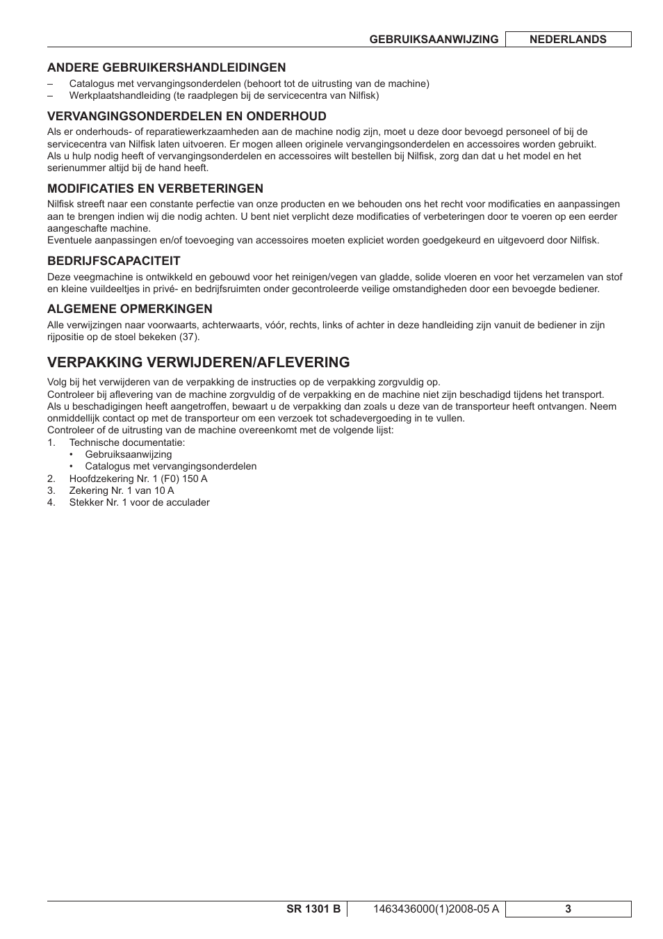 Verpakking verwijderen/aflevering | Nilfisk-ALTO SR 1301 B User Manual | Page 95 / 124