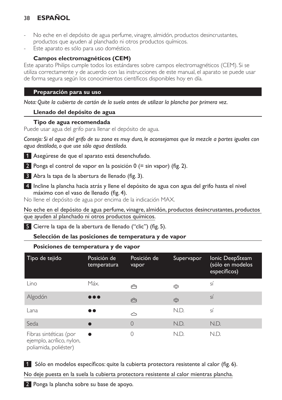 Campos electromagnéticos (cem), Preparación para su uso, Llenado del depósito de agua | Tipo de agua recomendada, Posiciones de temperatura y de vapor | Philips Azur Dampfbügeleisen User Manual | Page 38 / 92