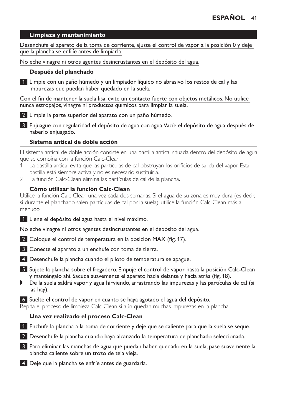 Limpieza y mantenimiento, Después del planchado, Sistema antical de doble acción | Cómo utilizar la función calc-clean, Una vez realizado el proceso calc-clean | Philips Azur Dampfbügeleisen User Manual | Page 41 / 92