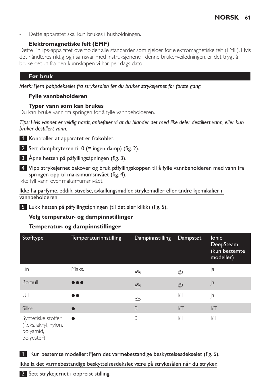 Elektromagnetiske felt (emf), Før bruk, Fylle vannbeholderen | Typer vann som kan brukes, Velg temperatur- og dampinnstillinger, Temperatur- og dampinnstillinger | Philips Azur Dampfbügeleisen User Manual | Page 61 / 92