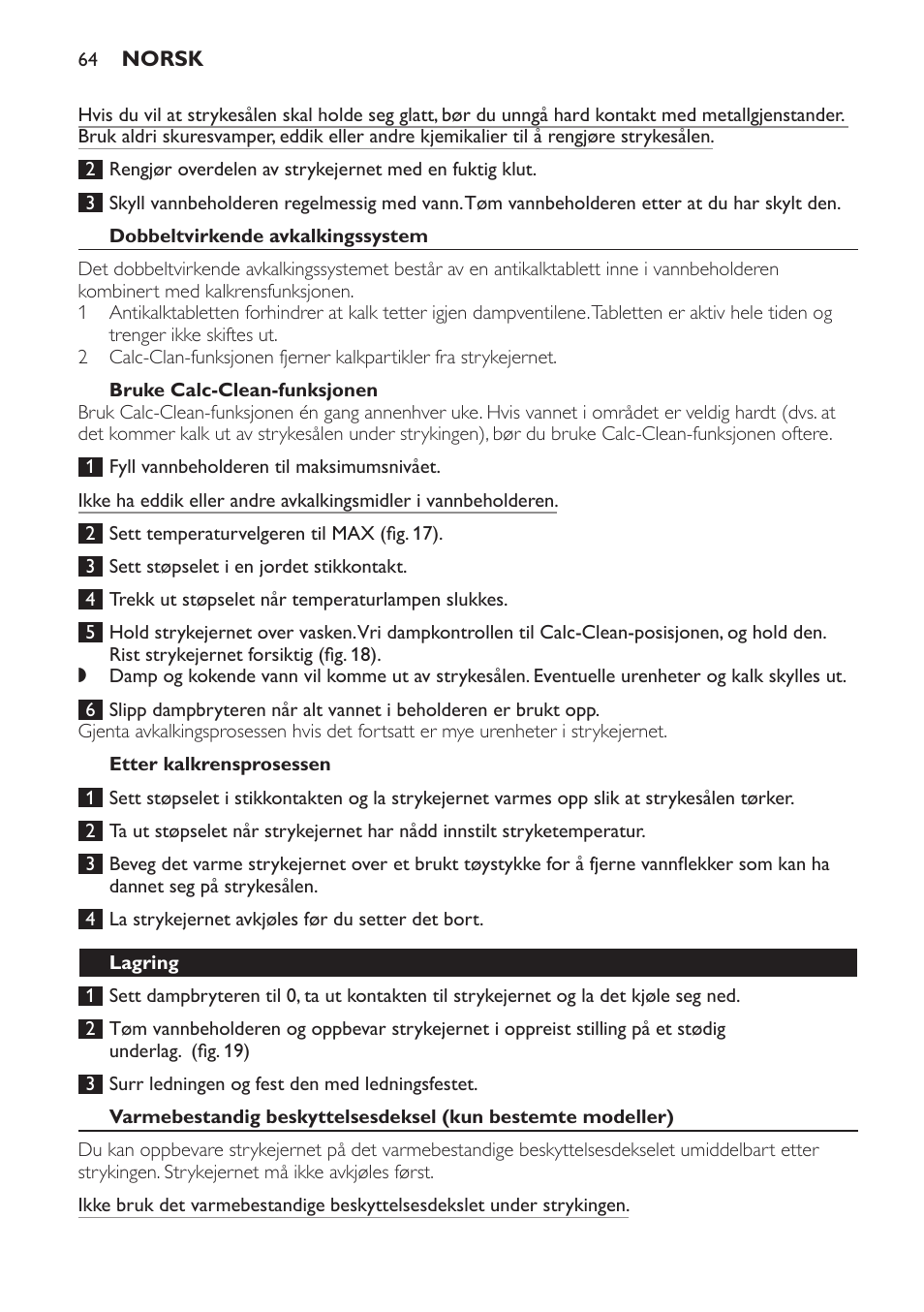 Dobbeltvirkende avkalkingssystem, Bruke calc-clean-funksjonen, Etter kalkrensprosessen | Lagring | Philips Azur Dampfbügeleisen User Manual | Page 64 / 92