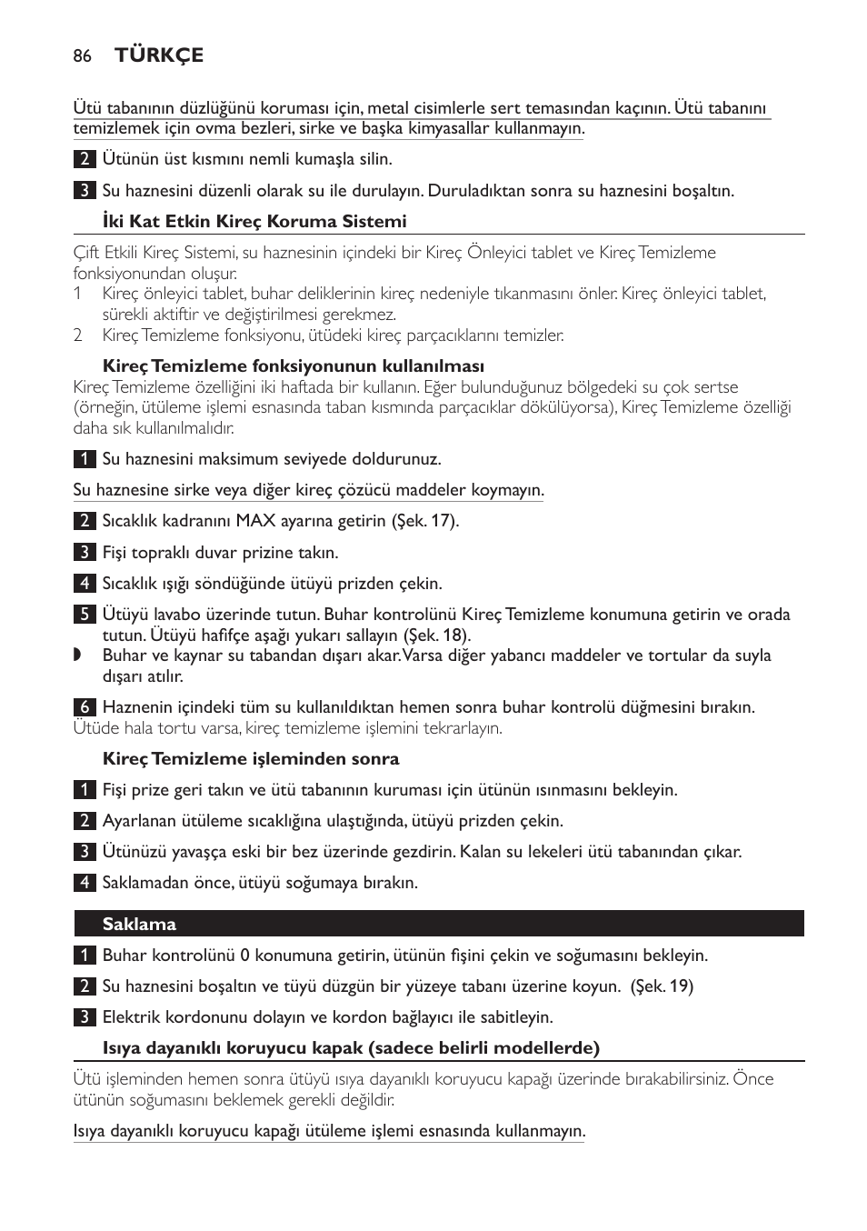 Iki kat etkin kireç koruma sistemi, Kireç temizleme fonksiyonunun kullanılması, Kireç temizleme işleminden sonra | Saklama | Philips Azur Dampfbügeleisen User Manual | Page 86 / 92