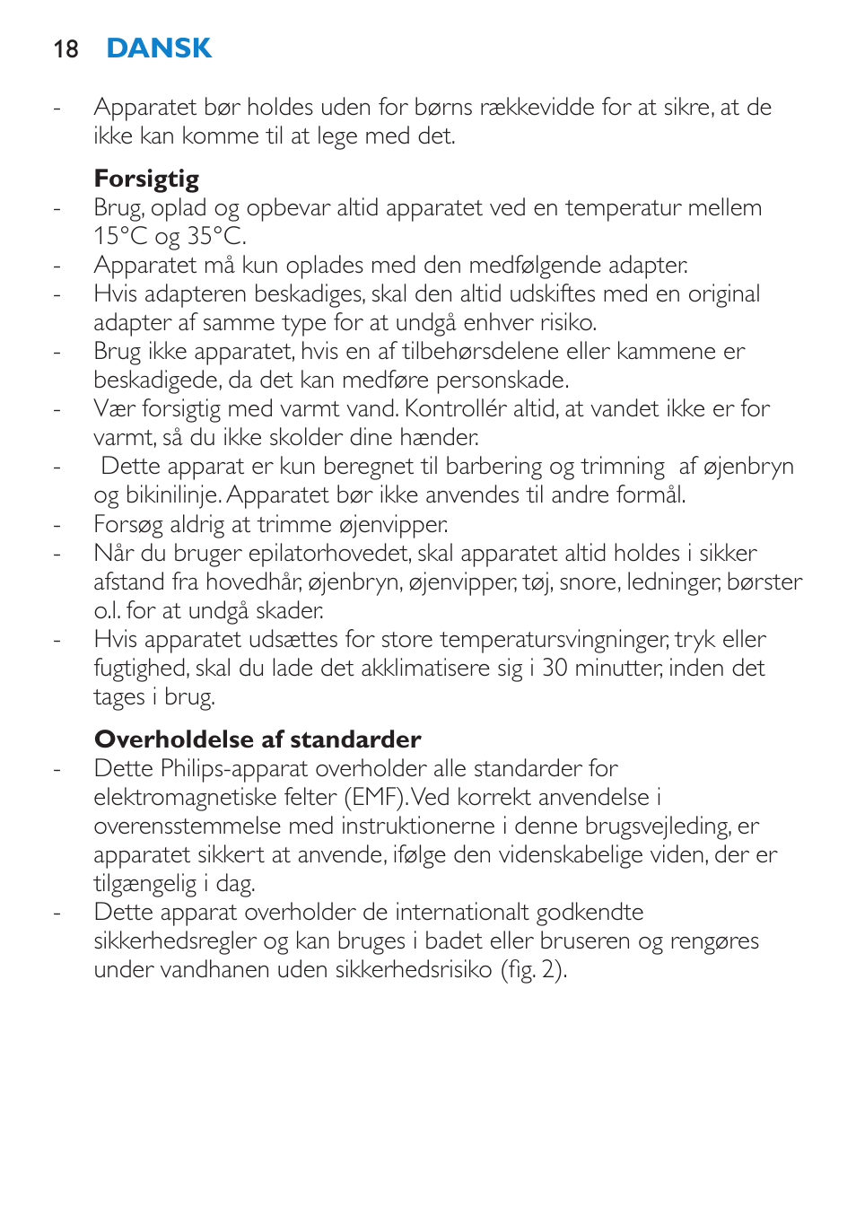 Forsigtig, Overholdelse af standarder | Philips Body Perfect Bikini-Trimmer User Manual | Page 18 / 104