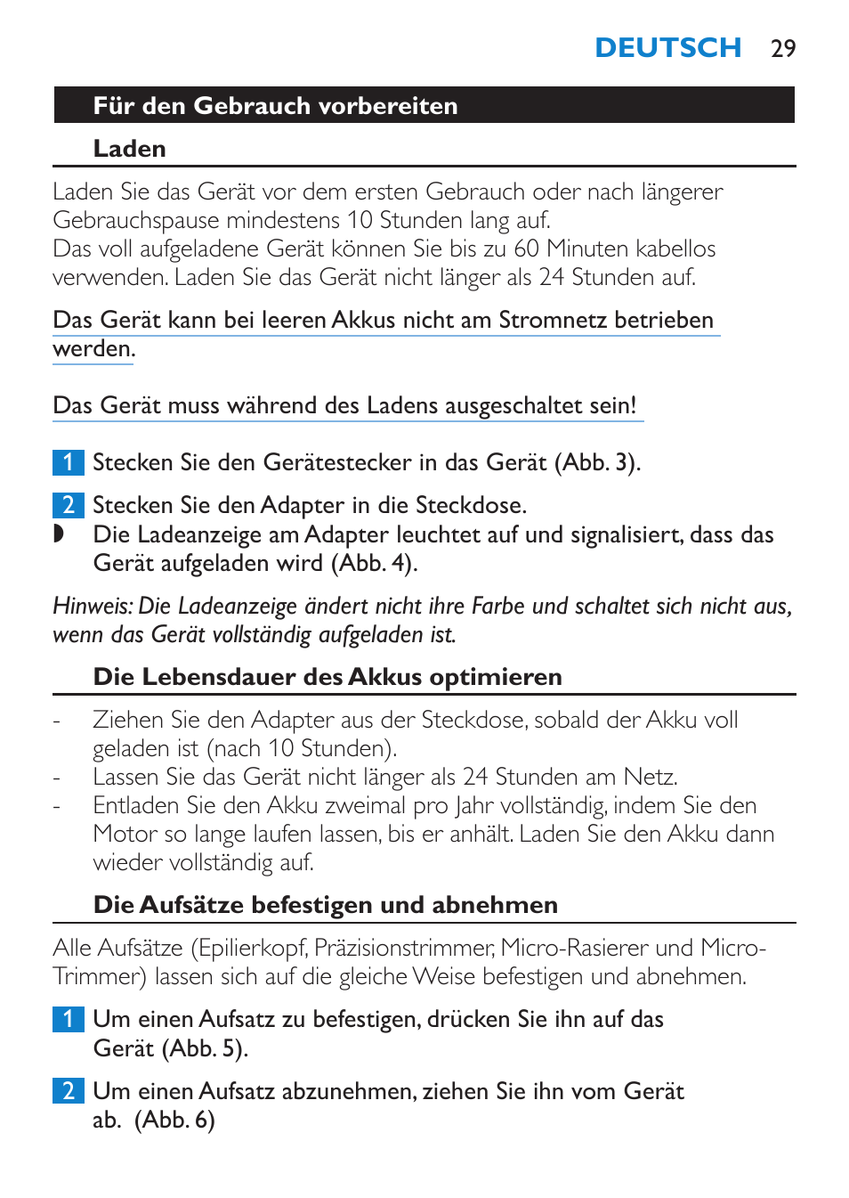 Für den gebrauch vorbereiten, Laden, Die lebensdauer des akkus optimieren | Die aufsätze befestigen und abnehmen | Philips Body Perfect Bikini-Trimmer User Manual | Page 29 / 104