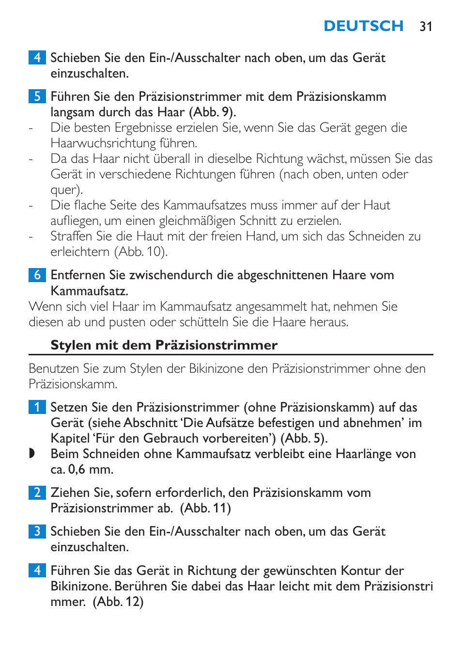 Stylen mit dem präzisionstrimmer | Philips Body Perfect Bikini-Trimmer User Manual | Page 31 / 104