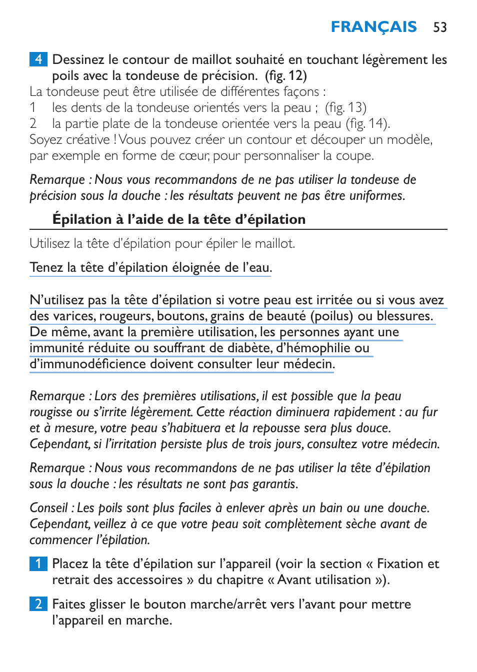 Épilation à l’aide de la tête d’épilation | Philips Body Perfect Bikini-Trimmer User Manual | Page 53 / 104