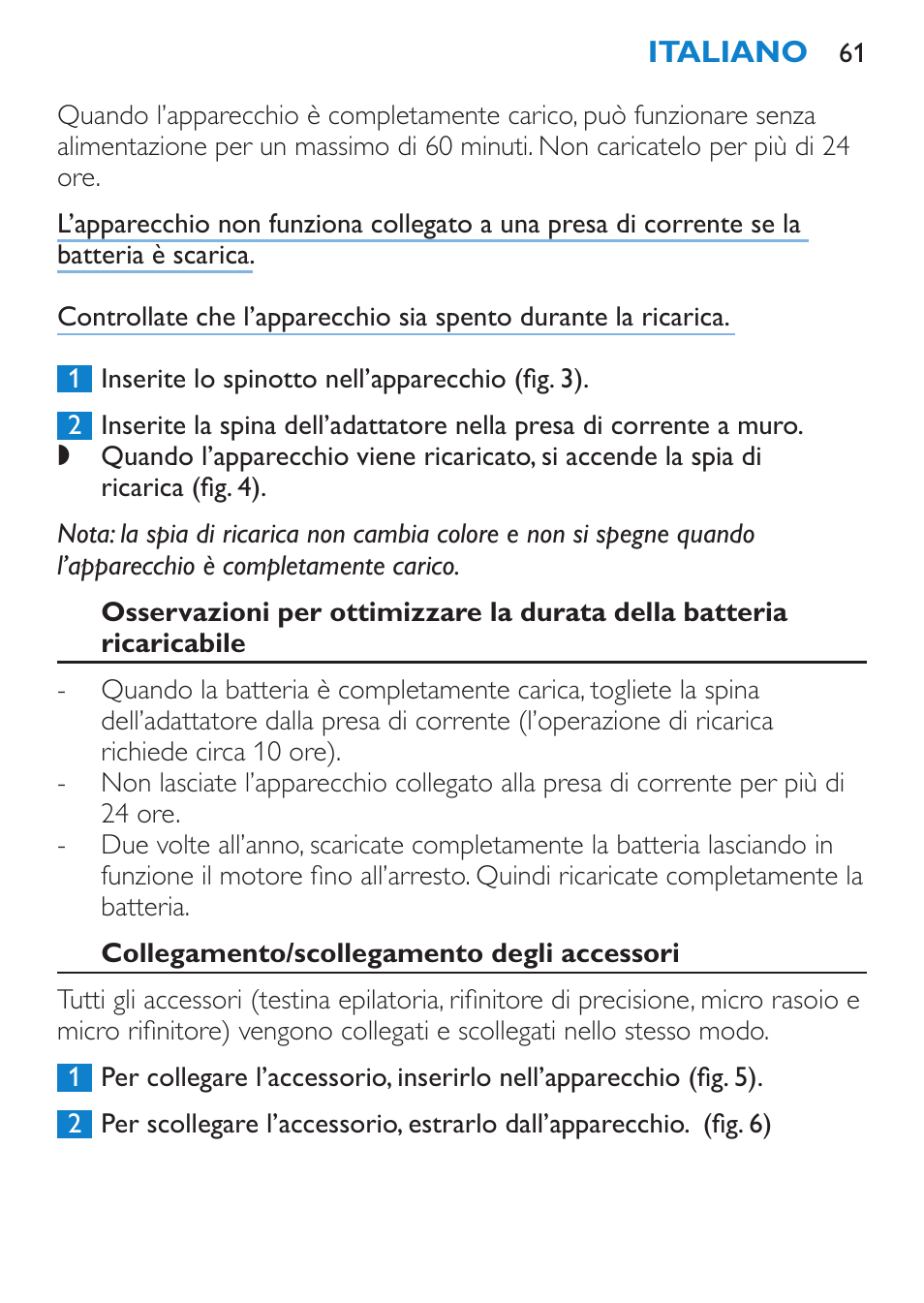 Collegamento/scollegamento degli accessori | Philips Body Perfect Bikini-Trimmer User Manual | Page 61 / 104