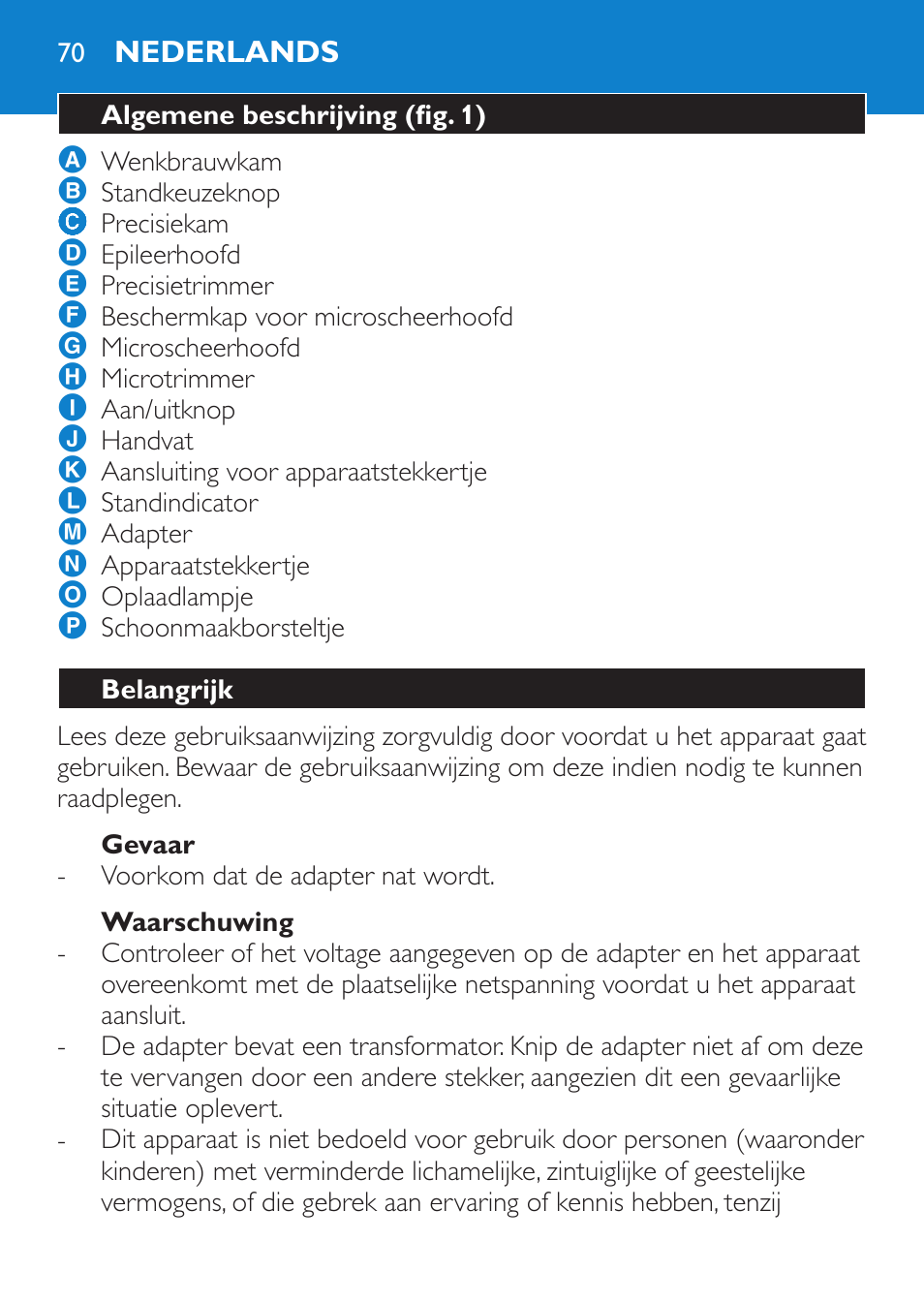 Gevaar, Waarschuwing, Nederlands | Algemene beschrijving (fig. 1), Belangrijk | Philips Body Perfect Bikini-Trimmer User Manual | Page 70 / 104