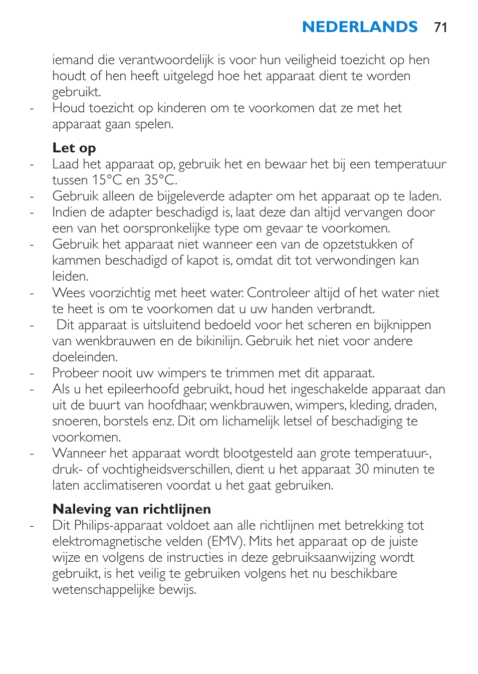 Let op, Naleving van richtlijnen | Philips Body Perfect Bikini-Trimmer User Manual | Page 71 / 104