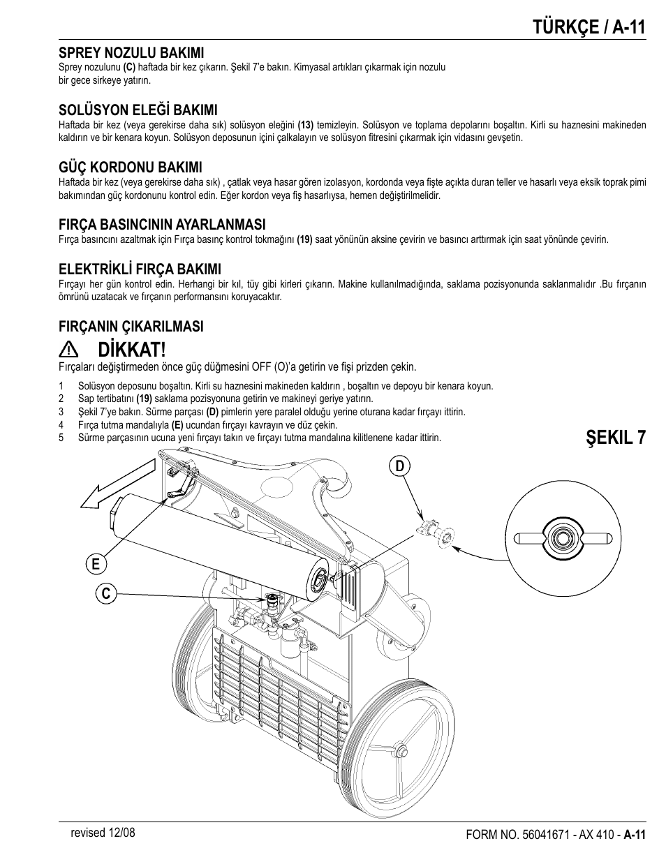 Dikkat, Türkçe / a-11, Şekil 7 | Nilfisk-ALTO 56265002 User Manual | Page 11 / 28