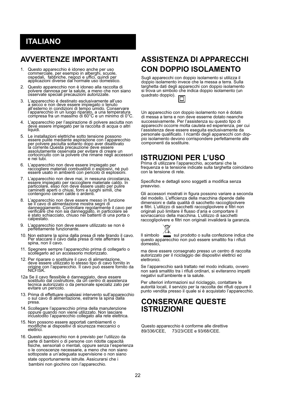 Italiano, Istruzioni per l’uso, Avvertenze importanti | Assistenza di apparecchi con doppio isolamento, Conservare queste istruzioni | Nilfisk-ALTO GD 5 Back User Manual | Page 22 / 62
