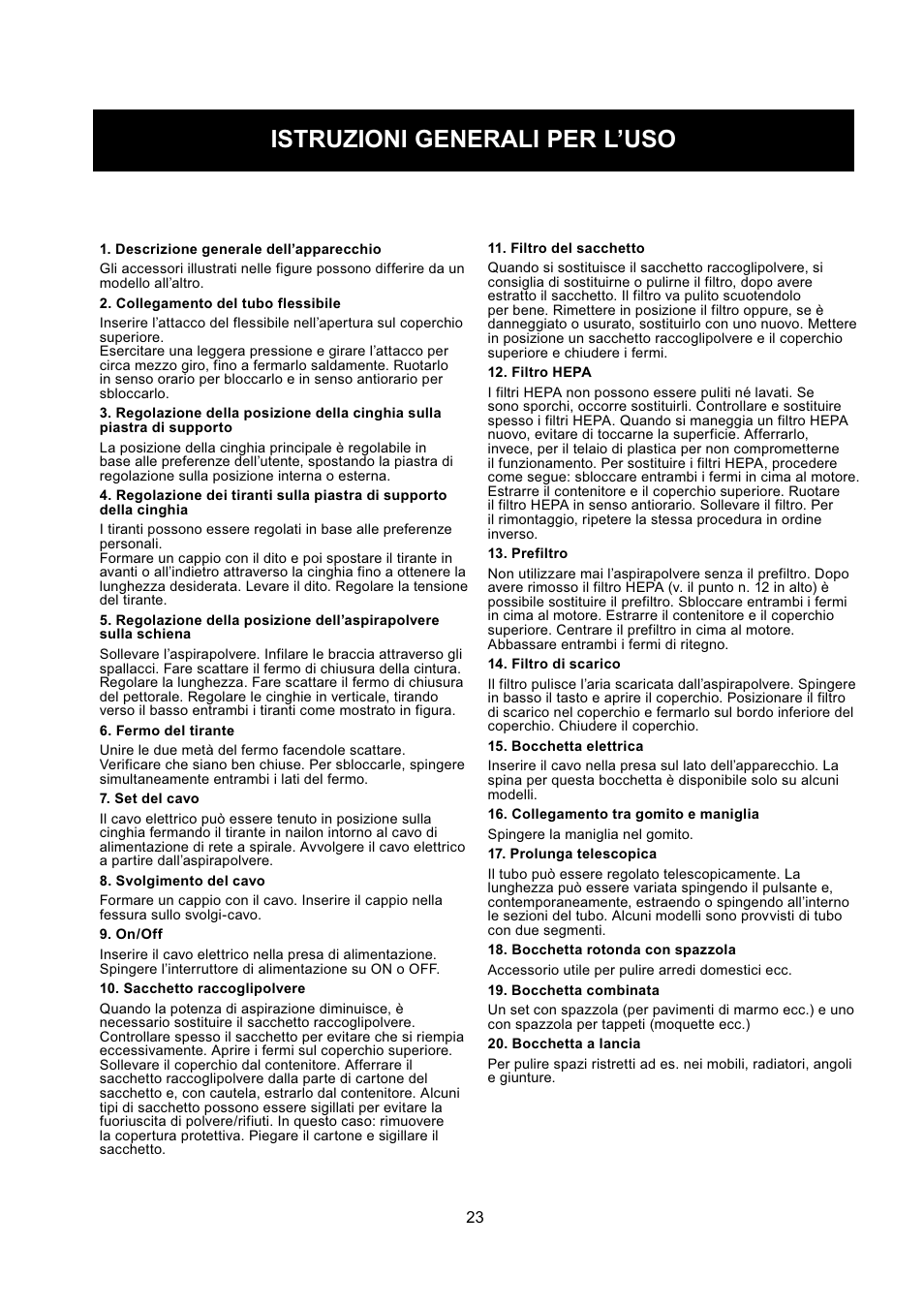 Istruzioni generali per l’uso | Nilfisk-ALTO GD 5 Back User Manual | Page 23 / 62