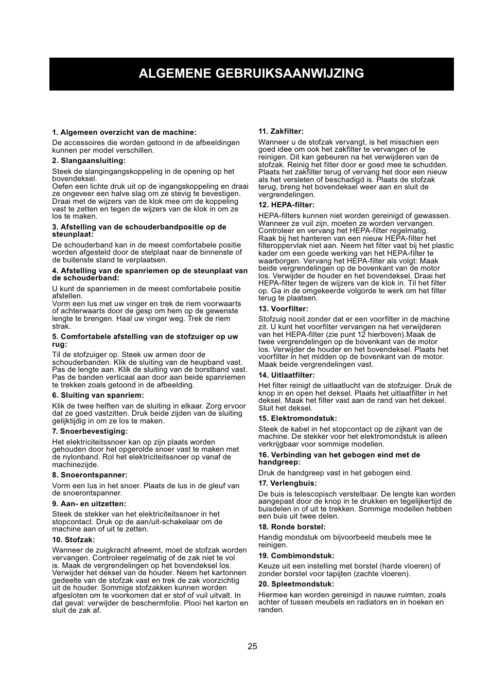Algemene gebruiksaanwijzing | Nilfisk-ALTO GD 5 Back User Manual | Page 25 / 62