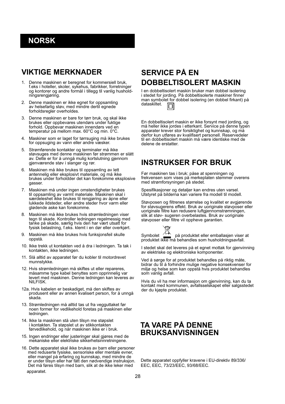 Norsk viktige merknader, Instrukser for bruk, Service på en dobbeltisolert maskin | Ta vare på denne bruksanvisningen | Nilfisk-ALTO GD 5 Back User Manual | Page 28 / 62