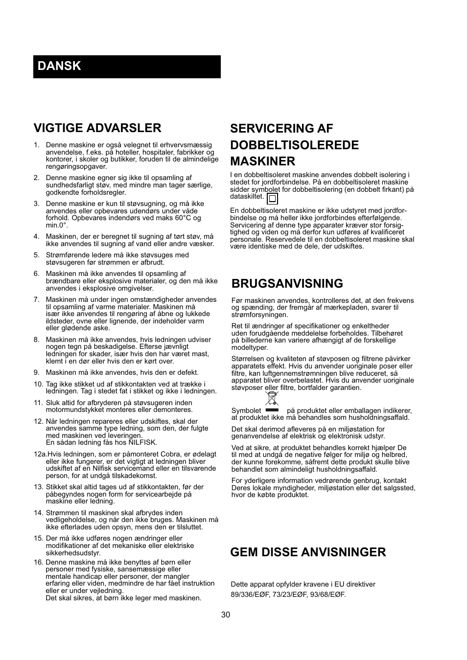 Vigtige advarsler, Dansk, Brugsanvisning | Servicering af dobbeltisolerede maskiner, Gem disse anvisninger | Nilfisk-ALTO GD 5 Back User Manual | Page 30 / 62