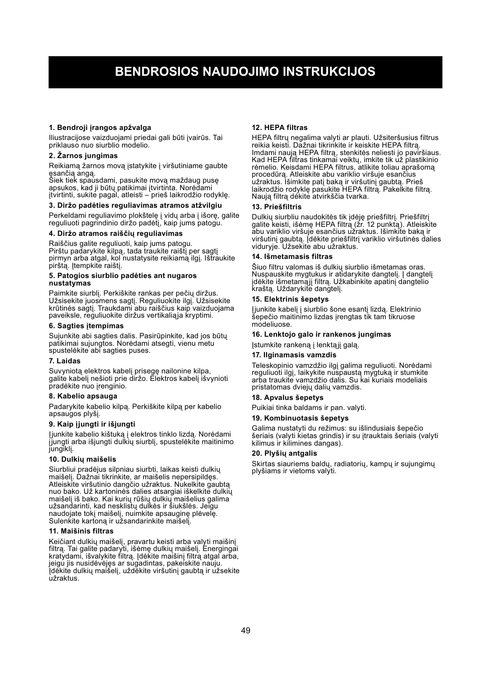 Bendrosios naudojimo instrukcijos | Nilfisk-ALTO GD 5 Back User Manual | Page 49 / 62