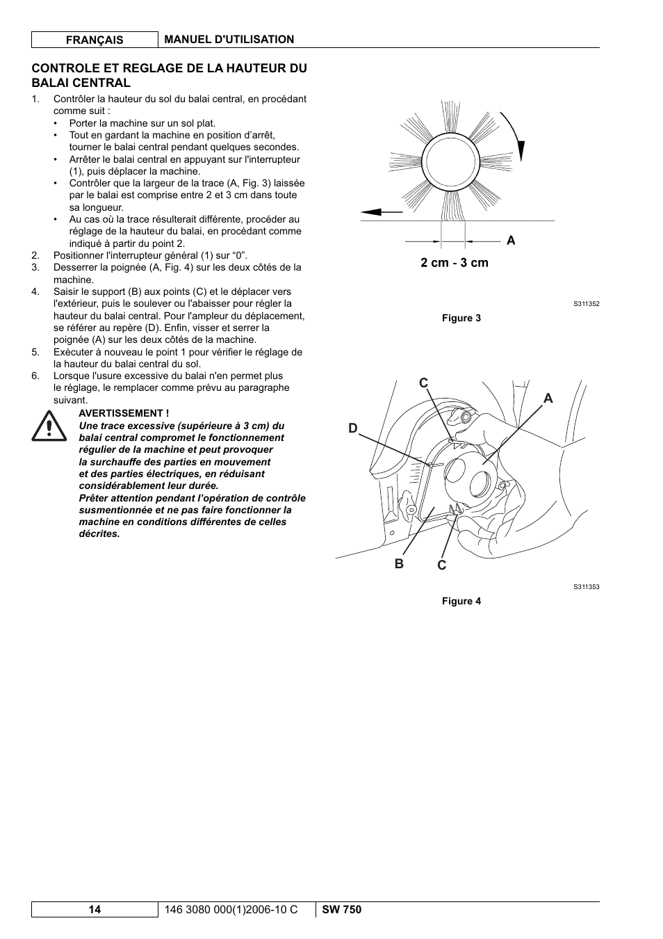 Ba c c d | Nilfisk-ALTO SW 750 User Manual | Page 34 / 76