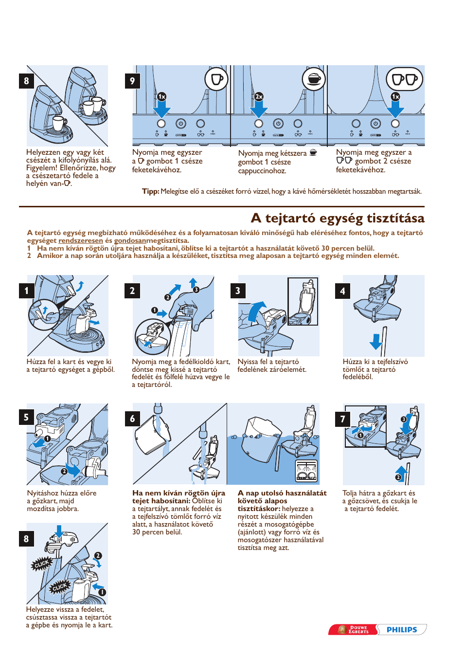A tejtartó egység tisztítása | Philips SENSEO® Cappuccino Select Kaffeepadmaschine User Manual | Page 11 / 16
