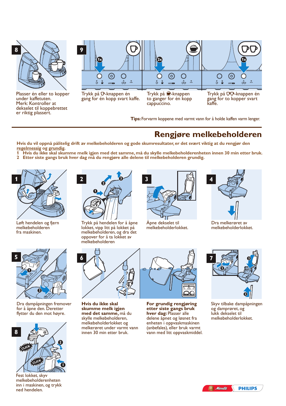 Rengjøre melkebeholderen | Philips SENSEO® Cappuccino Select Kaffeepadmaschine User Manual | Page 15 / 16