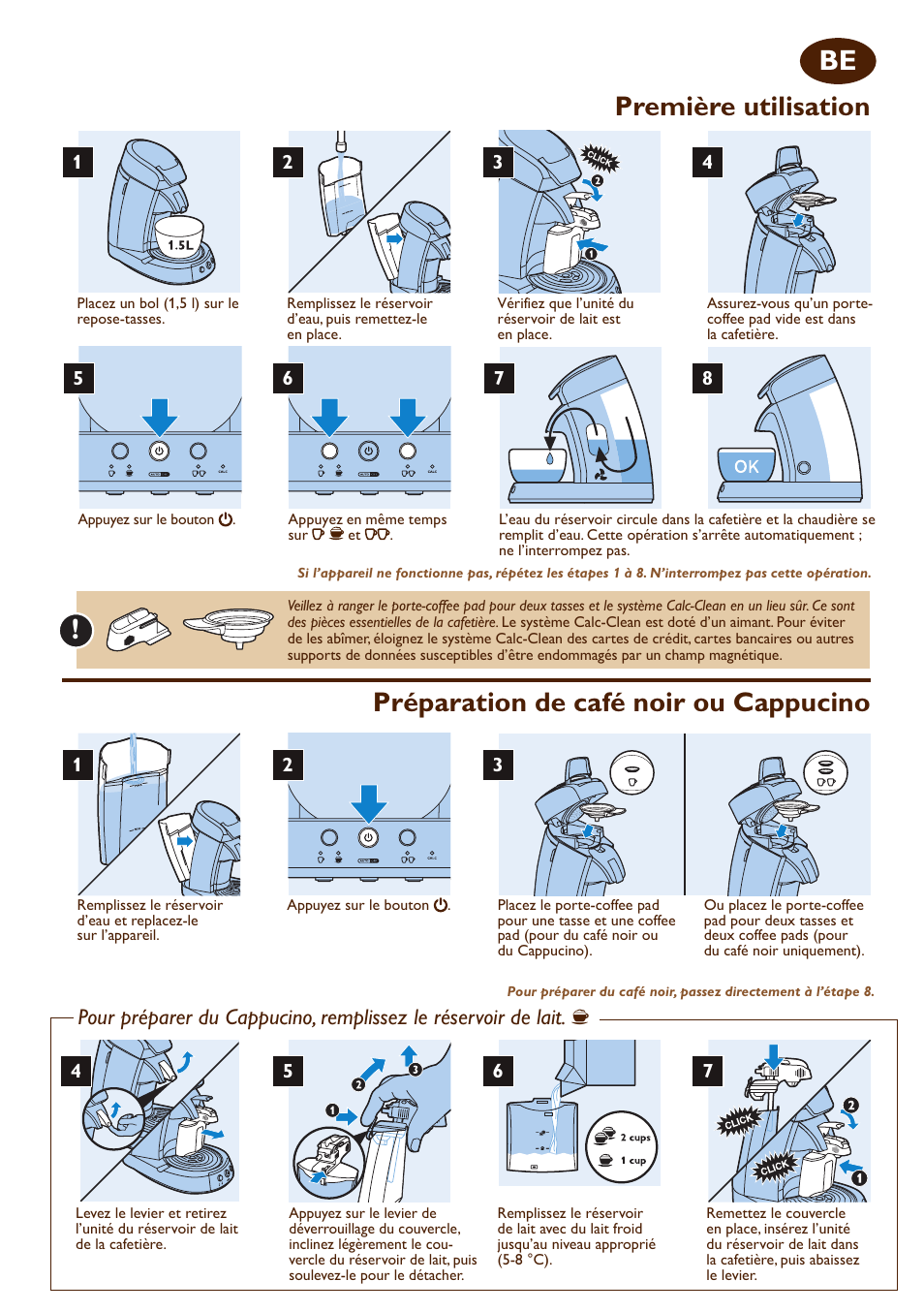 Guide de mise en route, Première utilisation, Préparation de café noir ou cappucino | Philips SENSEO® Cappuccino Select Kaffeepadmaschine User Manual | Page 8 / 16