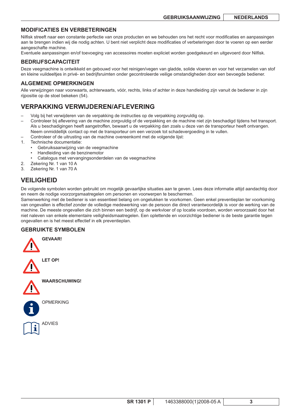 Verpakking verwijderen/aflevering, Veiligheid | Nilfisk-ALTO SR 1301 P User Manual | Page 101 / 132