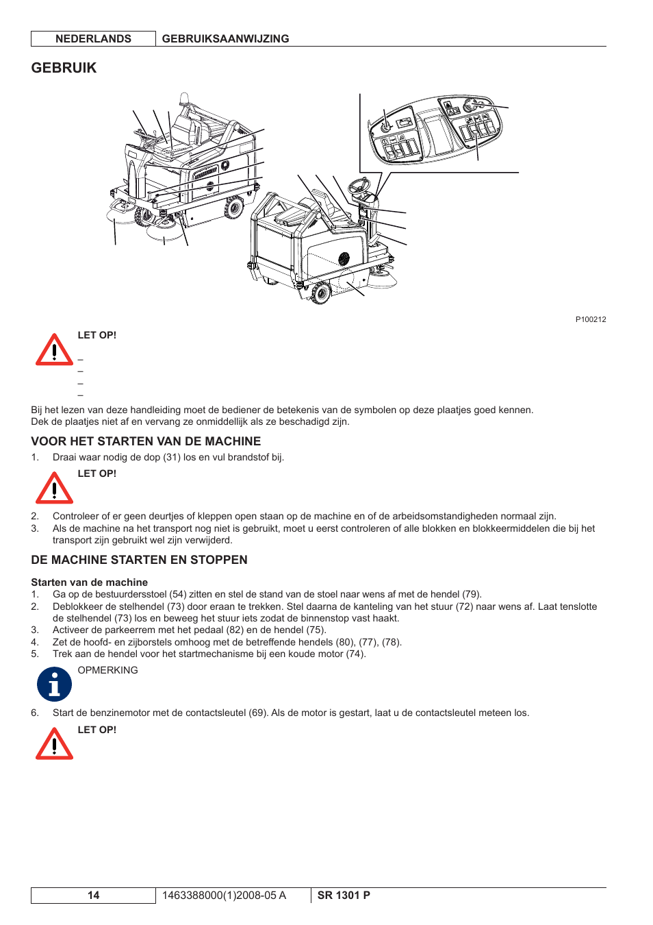 Gebruik | Nilfisk-ALTO SR 1301 P User Manual | Page 112 / 132