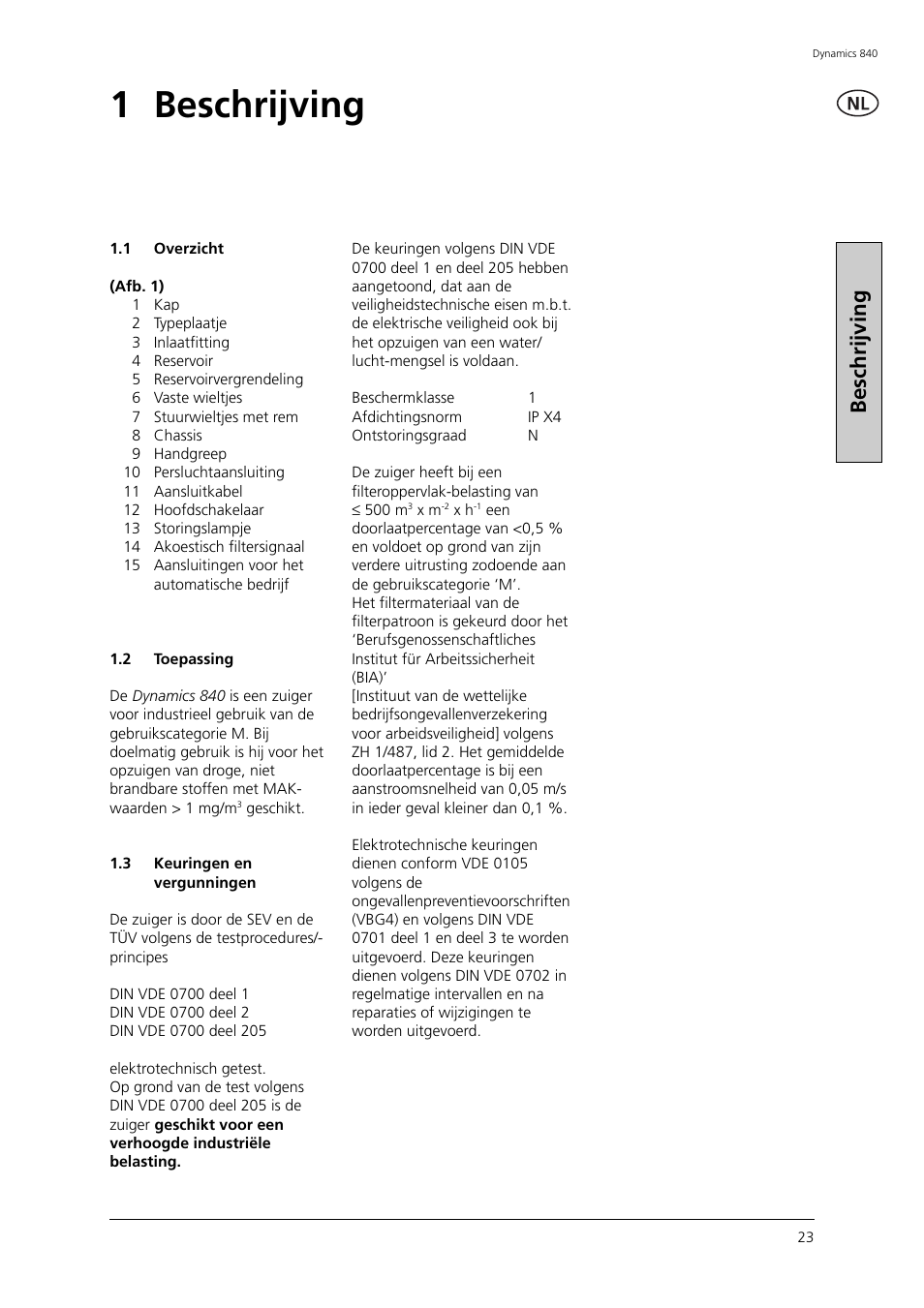 1 beschrijving, Beschrijving | Nilfisk-ALTO Dynamics 840 User Manual | Page 6 / 15