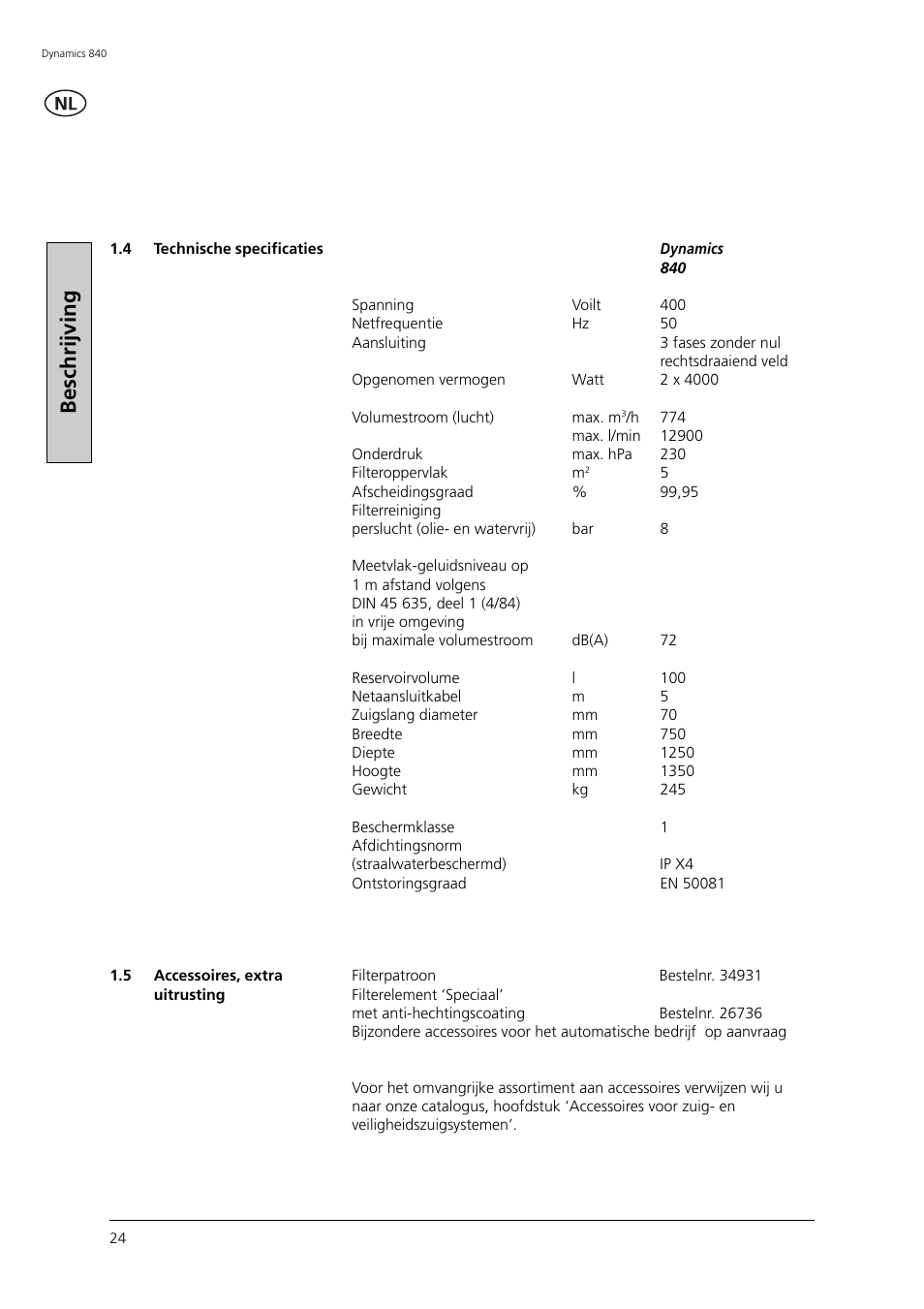 Beschrijving | Nilfisk-ALTO Dynamics 840 User Manual | Page 7 / 15
