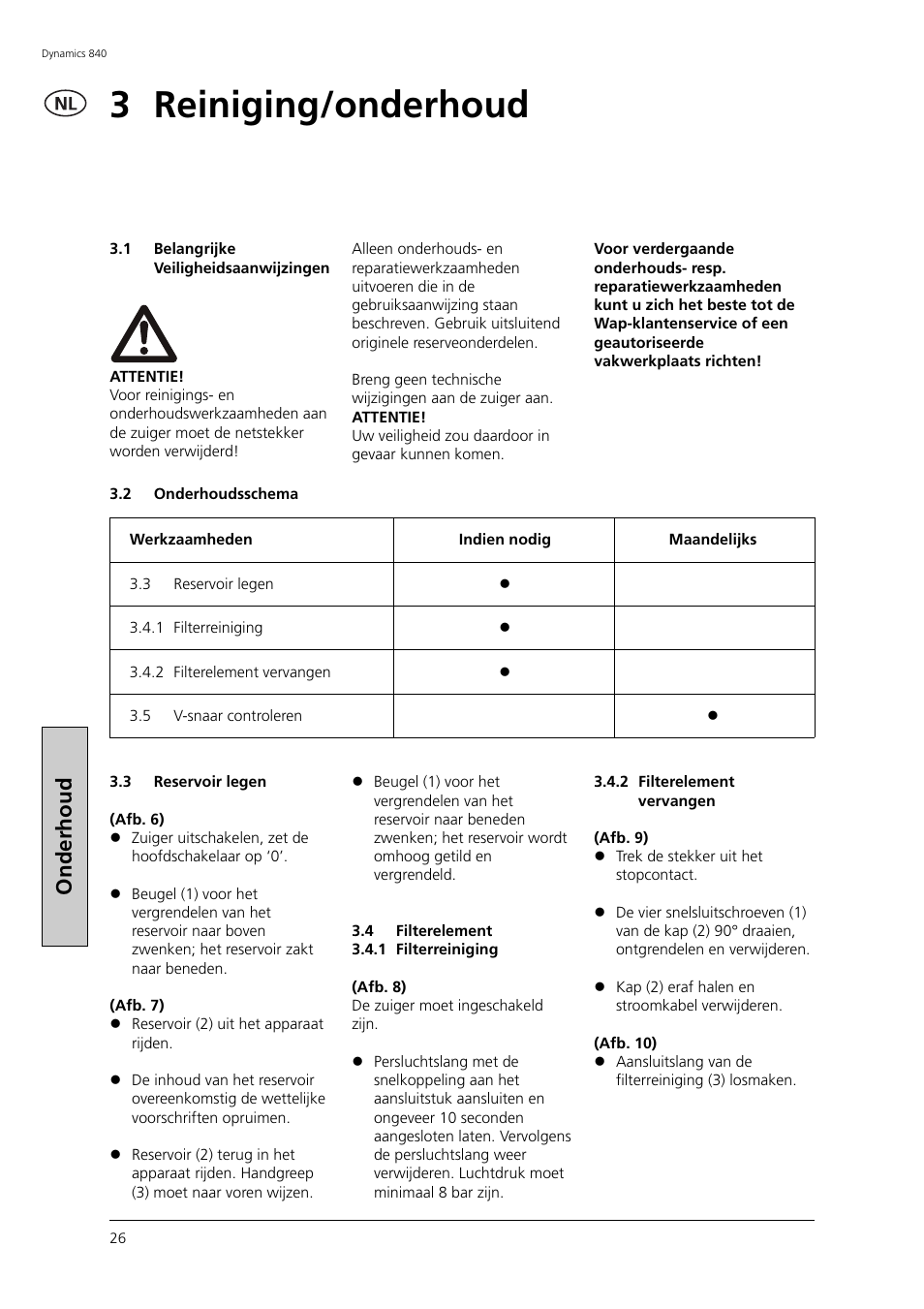 3 reiniging/onderhoud, Onderhoud | Nilfisk-ALTO Dynamics 840 User Manual | Page 9 / 15