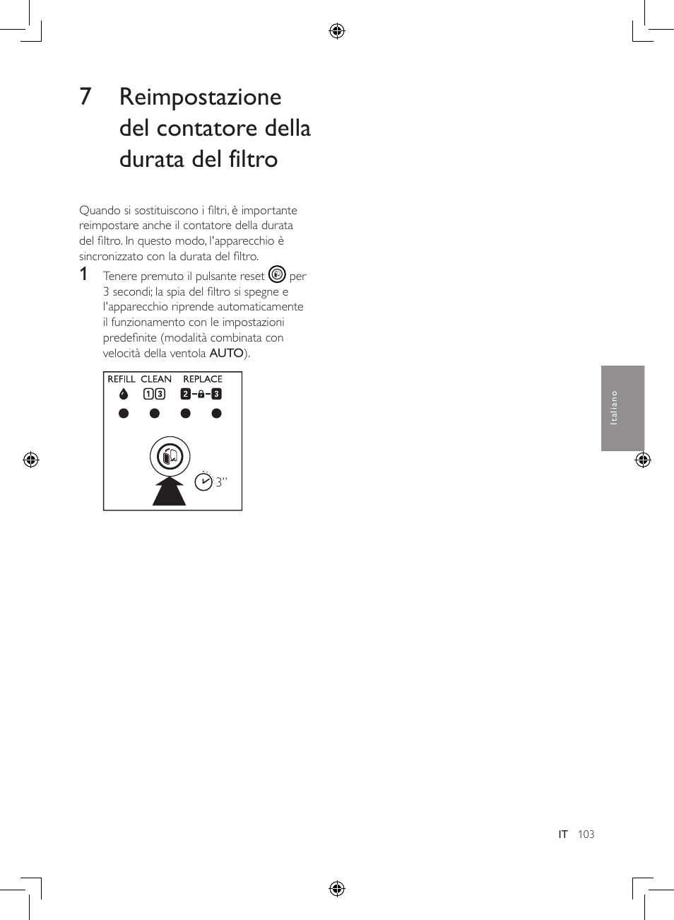 7 reimpostazione del contatore, Della durata del filtro | Philips 2-in-1-Kombigerät zur Luftreinigung u. -befeuchtung User Manual | Page 103 / 108